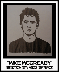 MIKE MCCREADY SKETCH