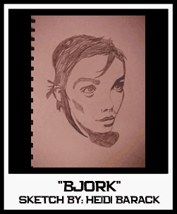 BJORK SKETCH