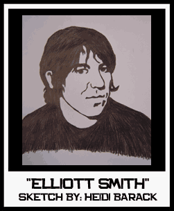 ELLIOTT SMITH SKETCH