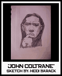 JOHN COLTRANE SKETCH