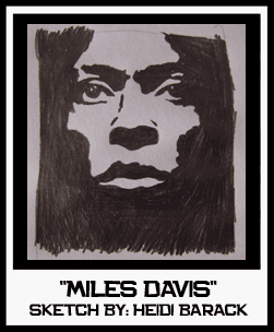 MILES DAVIS SKETCH