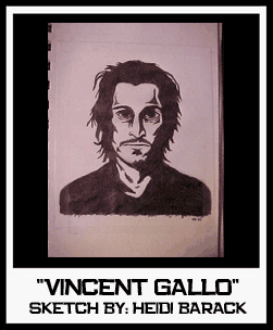 VINCENT GALLO SKETCH